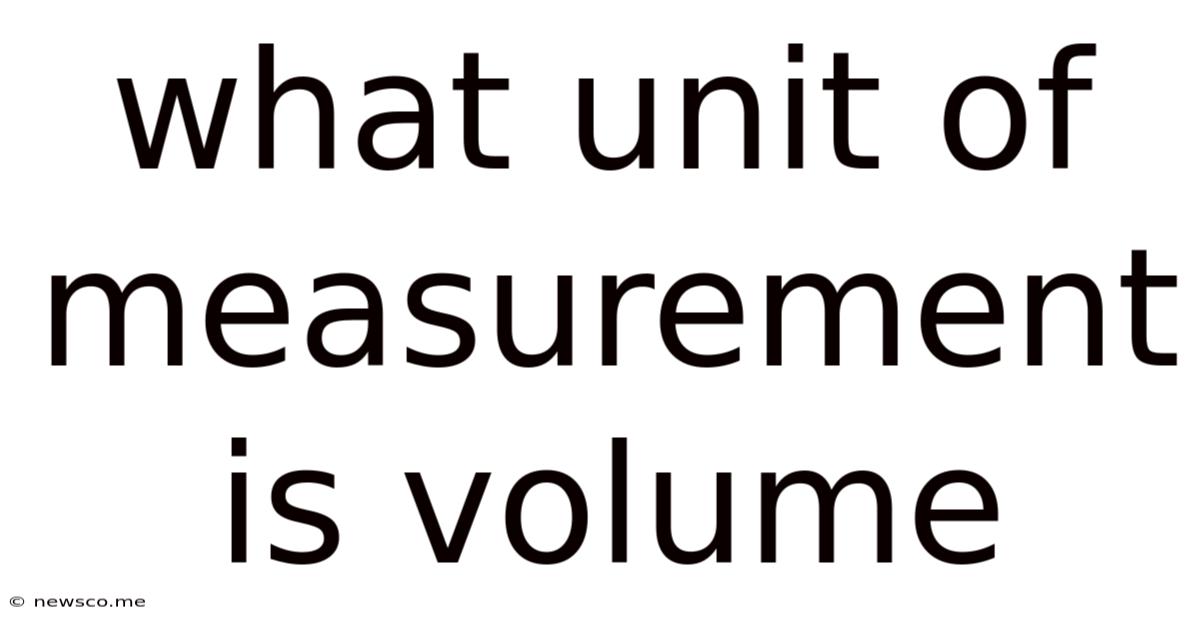 What Unit Of Measurement Is Volume