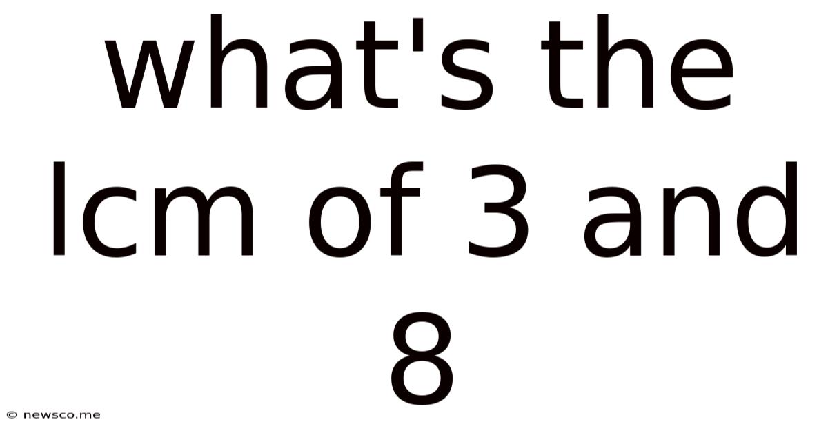 What's The Lcm Of 3 And 8