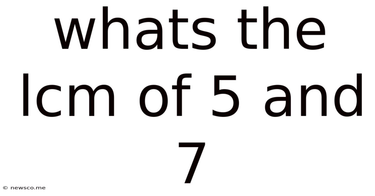 Whats The Lcm Of 5 And 7