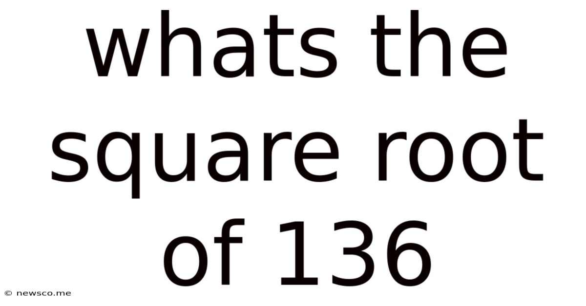Whats The Square Root Of 136