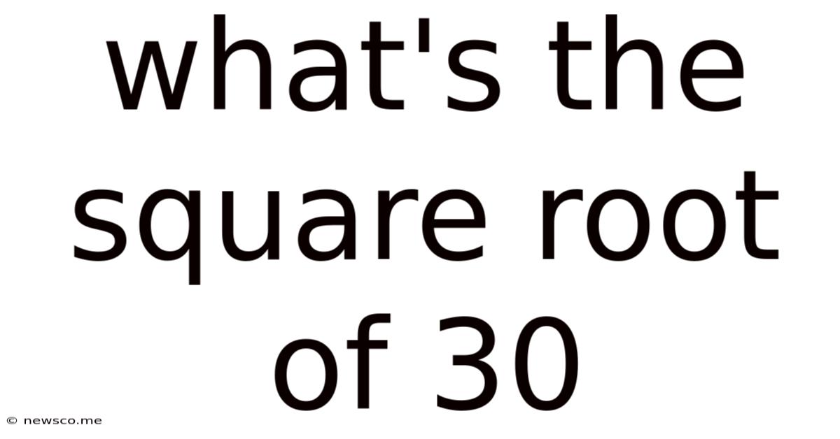 What's The Square Root Of 30