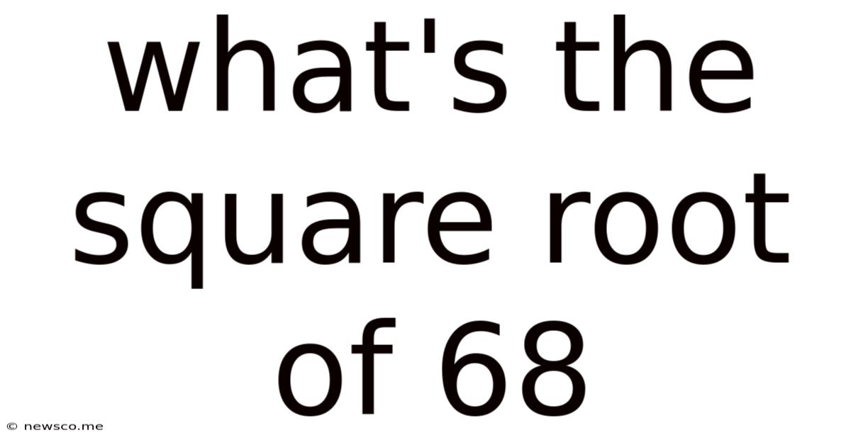 What's The Square Root Of 68
