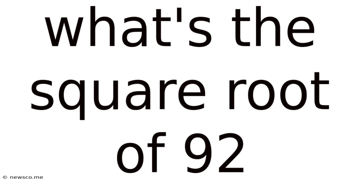 What's The Square Root Of 92