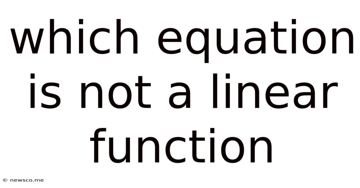 Which Equation Is Not A Linear Function