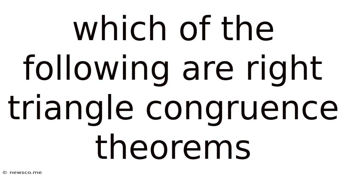 Which Of The Following Are Right Triangle Congruence Theorems