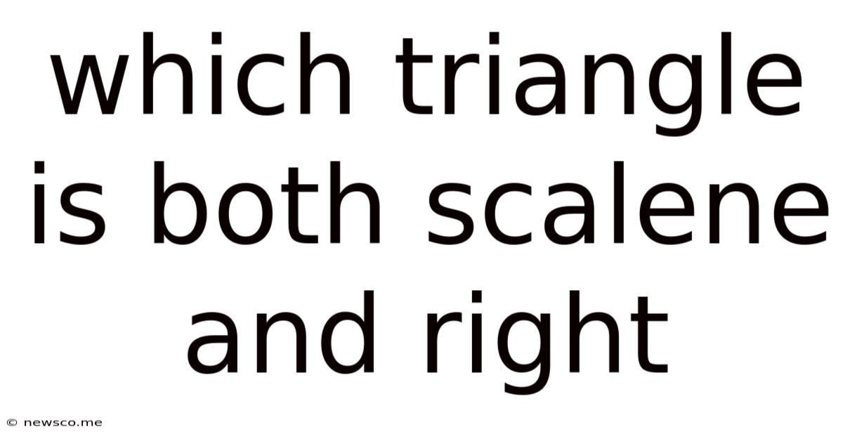 Which Triangle Is Both Scalene And Right