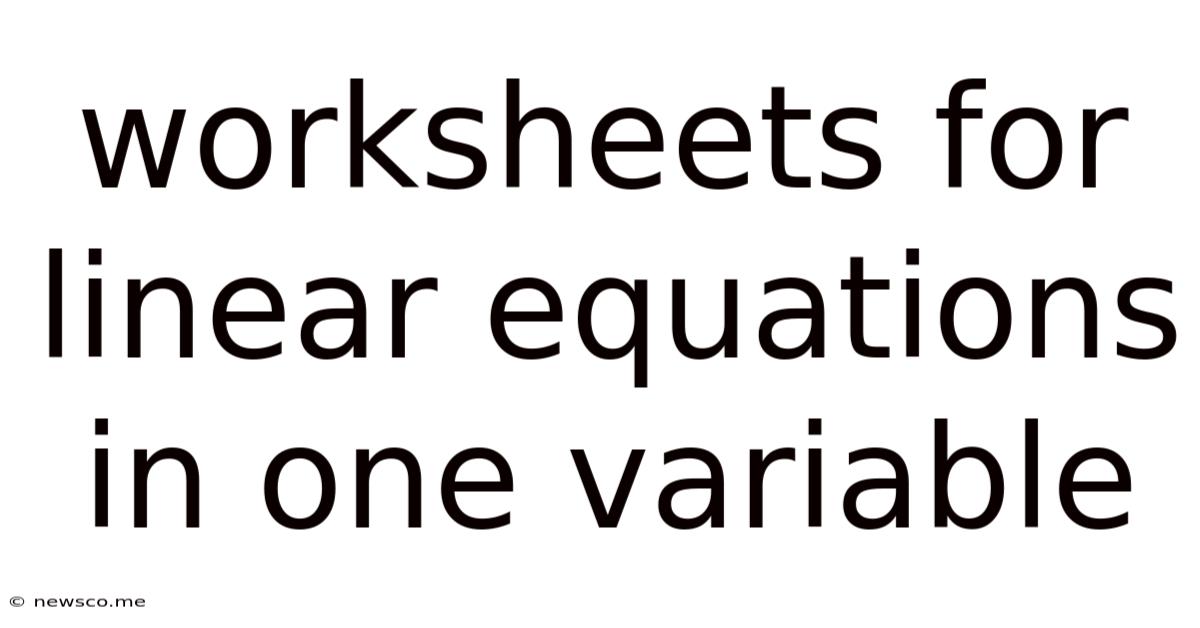 Worksheets For Linear Equations In One Variable