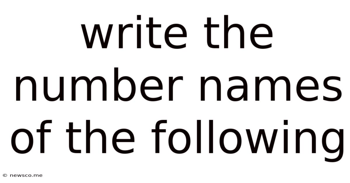 Write The Number Names Of The Following