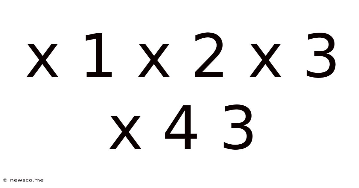 X 1 X 2 X 3 X 4 3