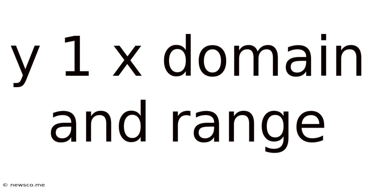 Y 1 X Domain And Range